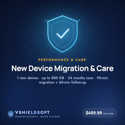 New Device Migration & Care